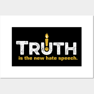 Truth is the new Hate Speech - Dark Posters and Art